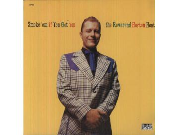 The Reverend Horton Heat - Smoke ´Em If You Got ´Em (LP)