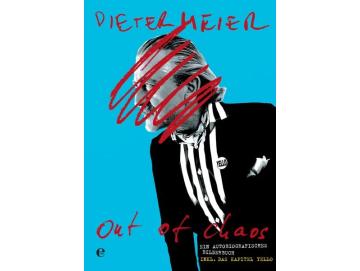 Dieter Meier - Out Of Chaos: Ein Autobiografisches Bilderbuch (Inkl. Das Kapitel Yello) (Buch)