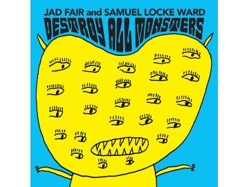 Jad Fair & Samuel Locke Ward - Destroy All Monsters (LP) (Colored)