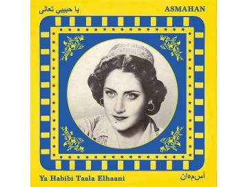 Asmahan - Ya Habibi Taala Elhaani (LP)