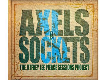 Jeffrey Lee Pierce - Axels & Sockets (2LP)
