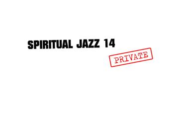 Various - Spiritual Jazz 14 (Private) (LP)
