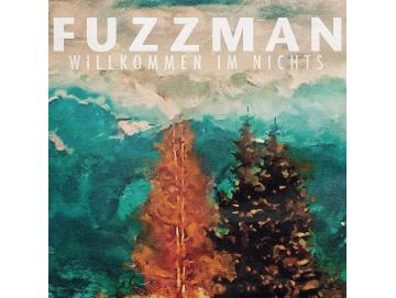 Fuzzman - Willkommen Im Nichts (CD)