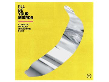 Various - I´ll Be Your Mirror: A Tribute To The Velvet Underground & Nico (2LP)