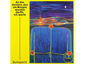 Buntspecht - An Das Gestern, Das Nie Morgen Wurden Darfte. Ich Warte (LP)