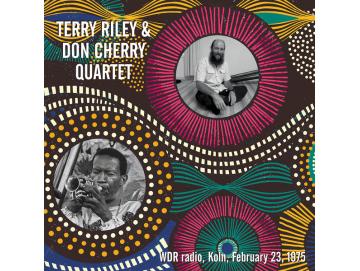 Terry Riley & Don Cherry - WDR Radio, Köln, February 23, 1975 (LP)