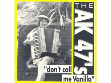 The AK47´s - Don´t Call Me Vanilla (LP)