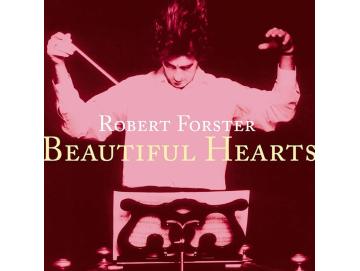 Robert Forster - Beautiful Hearts (CD)
