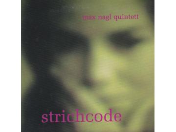 Max Nagl Quintett - Strichcode (CD)