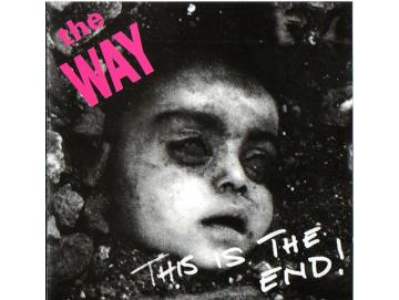 The Way - This Is The End! (CD)