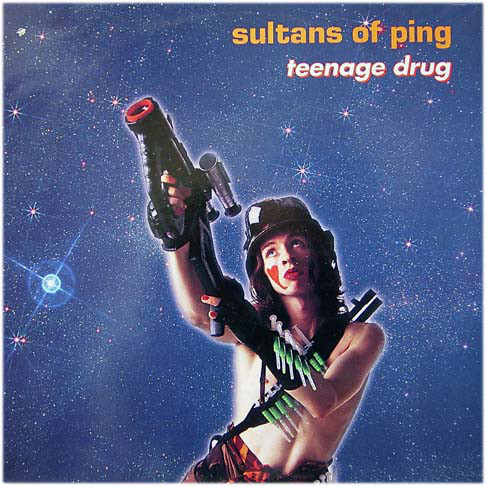 Sultans Of Ping - Teenage Drug (LP)