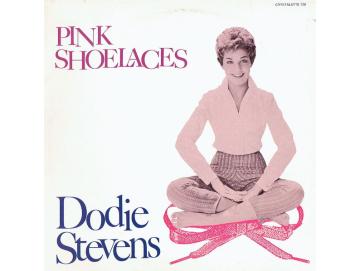 Dodie Stevens - Pink Shoelaces (LP)