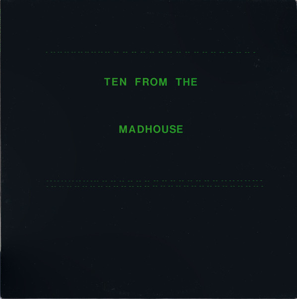 Various - Ten From The Madhouse (LP)