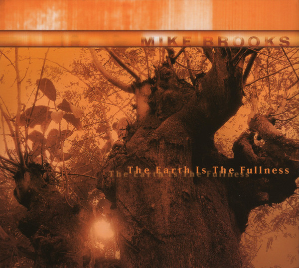 Mike Brooks - The Earth Is The Fullness (LP)