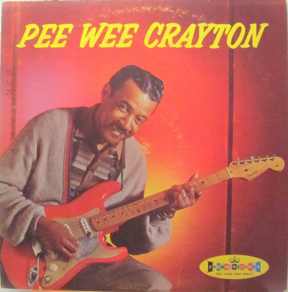 Pee Wee Crayton - Pee Wee Crayton (LP)