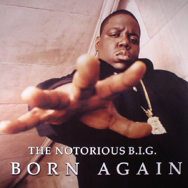 Notorious B.I.G. - Born Again (2LP)