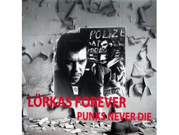 Lörkas - Lörkas Forever: Punks Never Die (LP)