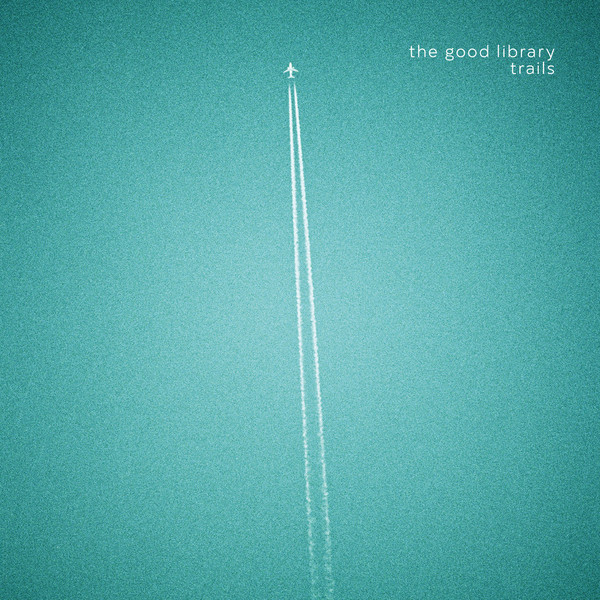 The Good Library - Trails (LP)