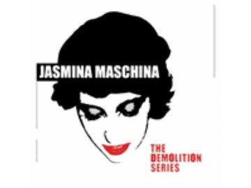 Jasmina Maschina - The Demolition Series (LP)