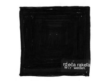 Rdeča Raketa - Wir Werden (LP)