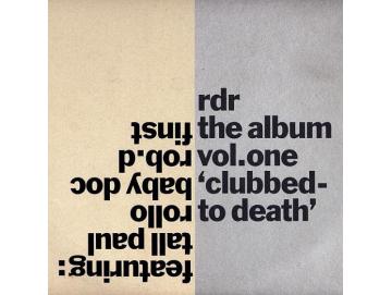 Various ‎– RDR The Album Vol. One 'Clubbed To Death'  (2LP)