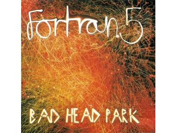 Fortran 5 ‎– Bad Head Park (2LP)