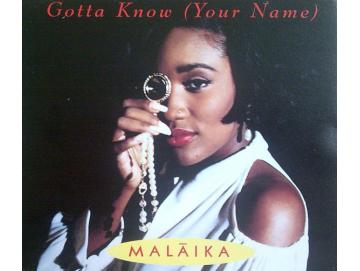 Malaika - Gotta Know (Your Name) (EP)