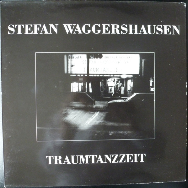 Stefan Waggershausen - Traumtanzzeit (LP)