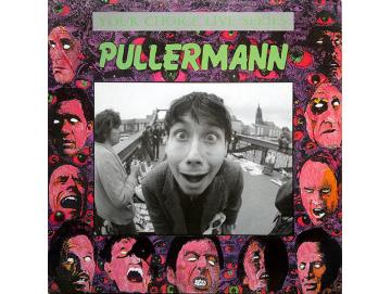 Pullermann - Your Choice Live Series (LP)