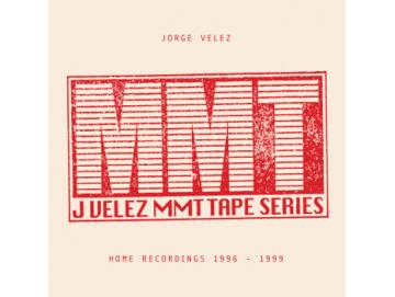 Jorge Velez - MMT Tape Series: Home Recordings 1996-1999 (2LP)