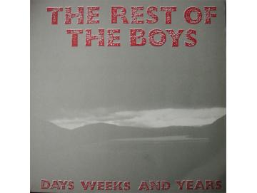 TheRest Of The Boys - Days Weeks And Years (LP)