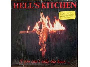 Hells Kitchen - If You Cant Take The Heat... (LP)