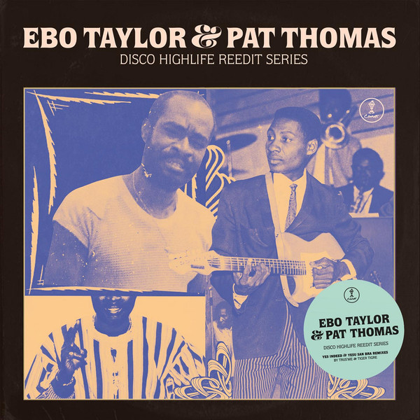 Ebo Taylor & Pat Thomas ‎- Disco Highlife Reedit Series Vol. 3 (12inch)
