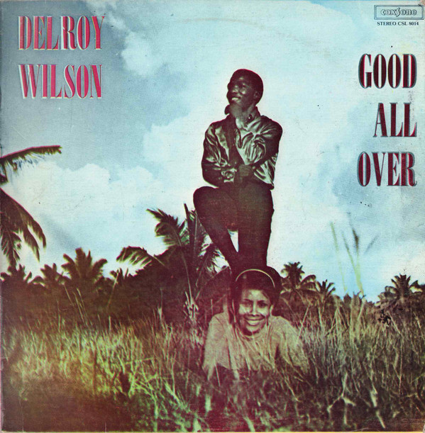 Delroy Wilson - Good All Over (LP)