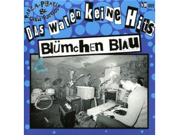 Blümchen Blau - Das Waren Keine Hits (7inch)