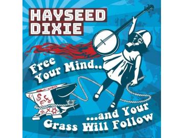 Hayseed Dixie - Free Your Mind and Your Grass Will Follow (LP) (Colored)