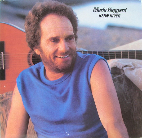 Merle Haggard - Kern River (LP)