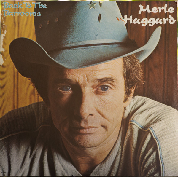 Merle Haggard - Back To The Barrooms (LP)
