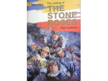 Nigel Cawthorne - The Making Of The Stone Roses (Buch)
