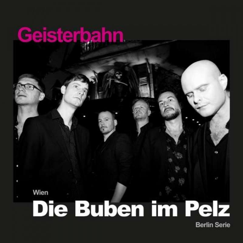 Die Buben Im Pelz - Geisterbahn (LP)