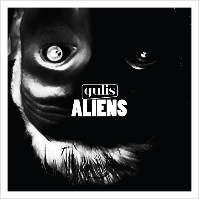 Gulis - Aliens (LP)