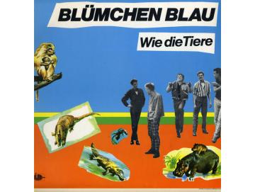 Blümchen Blau - Wie Die Tiere (LP)