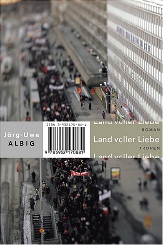 Paul Jörg-Uwe Albig - Land Voller Liebe (Buch)