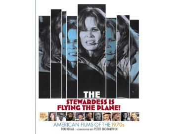 Ron Hogan - The Stewardess Is Flying The Plane! (American Films Of The 1970s) (Buch)