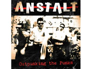 Anstalt - Outpunking The Punks (LP)