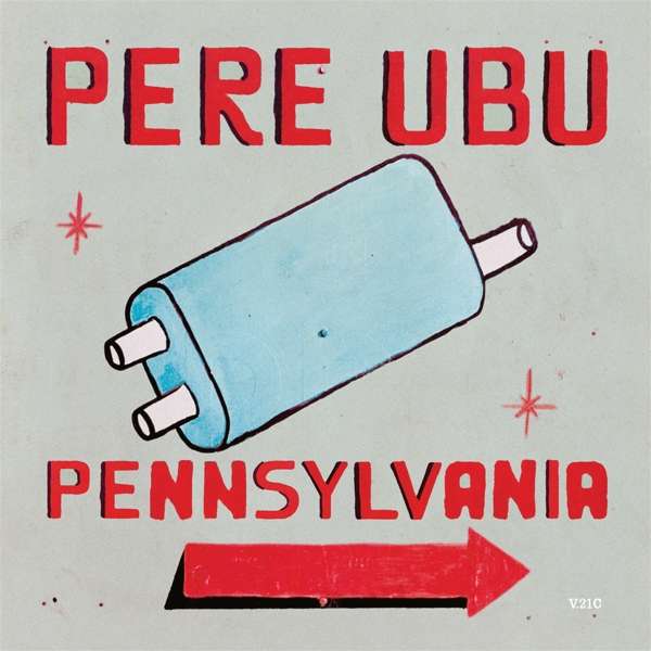 Pere Ubu - Pennsylvania (LP)