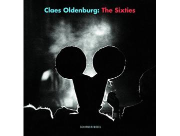 Claes Oldenburg - The Sixties (Buch)