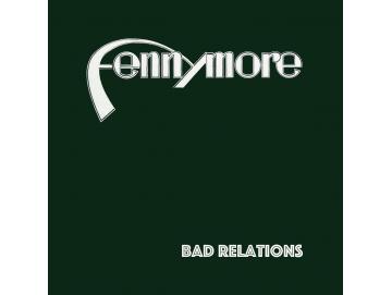 Fennymore - Bad Relations (LP)