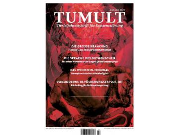 TUMULT - Vierteljahresschrift Für Konsensstörung (Sommer 2020) (Zeitschrift)