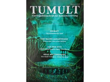 TUMULT - Vierteljahresschrift Für Konsensstörung (Herbst 2019) (Zeitschrift)